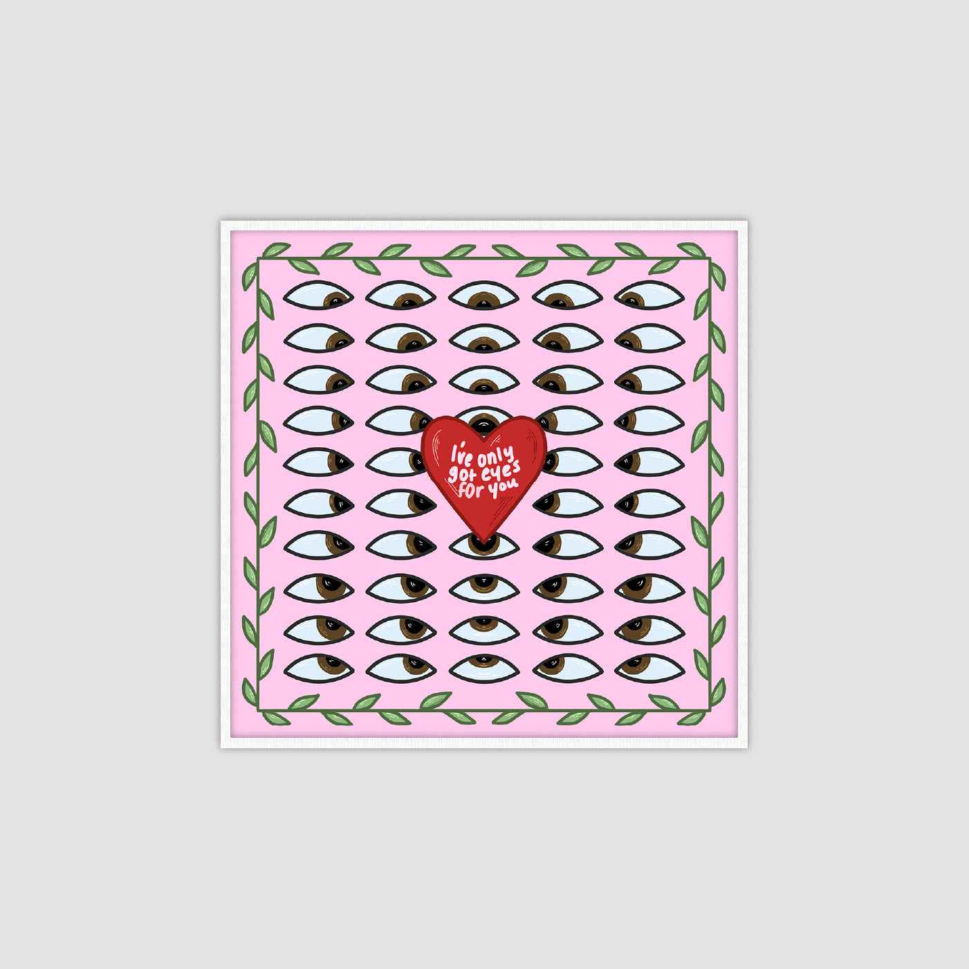 I've only got eyes for you