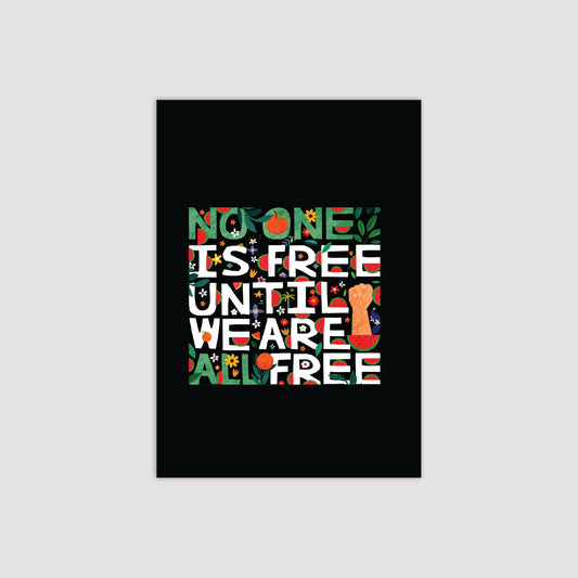No One is Free